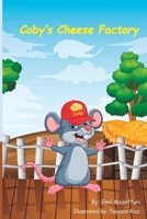 Coby's Cheese Factory B0C7T3JM74 Book Cover