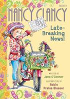Nancy Clancy, Late-breaking News! 0062269720 Book Cover