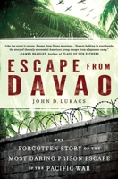 Escape from Davao: The Forgotten Story of the Most Daring Prison Break of the Pacific War 0743262786 Book Cover