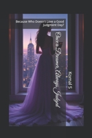 Once a Dreamer, Always Judged: Because Who Doesn't Love a Good Judgment Day? B0F2TG5VGT Book Cover