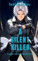 A Silent Killer B0GSB6GFCM Book Cover