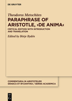 Paraphrase of Aristotle, >De anima<: Critical Edition with Introduction and Translation 3110786028 Book Cover