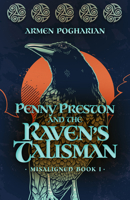 Penny Preston and the Raven's Talisman (1) 0744301289 Book Cover