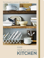 Food52 Your Do-Anything Kitchen: The Trusty Guide to a Smarter, Tidier, Happier Space 0399581561 Book Cover