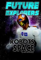 Future Explorers (Exploring Space and Beyond) 1491441771 Book Cover