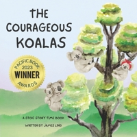 The Courageous Koalas B0BZFCVKBT Book Cover