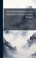 The Mahabharata of Krishna-Dwaipayana Vyasa 1024111687 Book Cover
