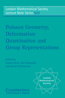 Poisson Geometry, Deformation Quantisation and Group Representations 0521615054 Book Cover