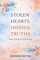 Stolen Hearts, Hidden Truths: Stolen Hearts, Hidden Truths B0GCJC3D14 Book Cover