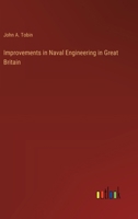 Improvements in Naval Engineering in Great Britain 3385311632 Book Cover