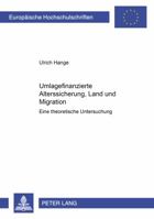 Umlagefinanzierte Alterssicherung, Land Und Migration: Eine Theoretische Untersuchung 363137643X Book Cover