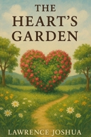 The Heart's Garden 3227462257 Book Cover