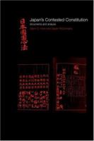 Japan's Contested Constitution: Documents and Analysis 0415240999 Book Cover