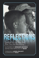 Reflections: Lessons for Life from the Man You Are Becoming 1664231013 Book Cover