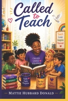 Called to Teach: A Spirit-Led Guide for Childcare Educators B0H46G1LVG Book Cover