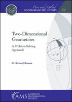 Two-Dimensional Geometries: A Problem-Solving Approach 1470447606 Book Cover