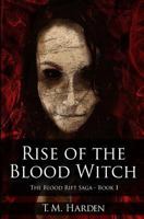Rise of the Blood Witch 150099328X Book Cover