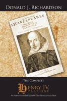 The Complete Henry IV, Part One: An Annotated Edition of the Shakespeare Play 1496907140 Book Cover