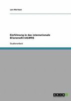 Einführung in das internationale Bilanzrecht IAS/IFRS 3638723593 Book Cover