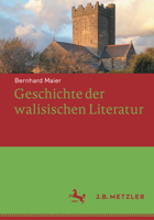 Geschichte der walisischen Literatur (German Edition) 3662732033 Book Cover