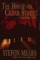 The House on Cedar Street 1948490048 Book Cover
