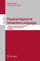 Practical Aspects of Declarative Languages: 16th International Symposium, PADL 2014, San Diego, CA, USA, January 19-20, 2014, Proceedings 3319041312 Book Cover