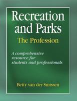 Recreation and Parks: The Profession 0736045627 Book Cover