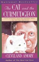 The Cat and the Curmudgeon 0316037451 Book Cover