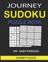 Journey Sudoku Puzzle Book: Easy Sudoku Puzzles 1097838706 Book Cover