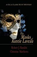 The Masks of Auntie Laveau: A Gil and Claire Hunt Mystery (Gil and Clare Hunt Mysteries) 1641194413 Book Cover