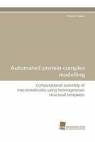 Automated Protein Complex Modelling 383812376X Book Cover