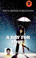 A Day for Love B0BV7D76D1 Book Cover
