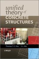 Unified Theory of Concrete Structures 0470688742 Book Cover