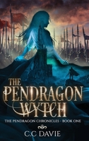 The Pendragon Wytch 1991165897 Book Cover
