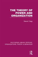Theory of Power and Organization 1138998176 Book Cover