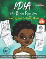 Idia of the Benin Kingdom: Coloring and Activity Book 1777117933 Book Cover