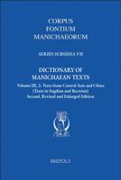 Dictionary of Manichaean Texts. Volume III, 2: Texts from Central Asia and China 2503594522 Book Cover