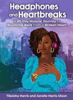 Headphones and Heartbreaks 0871594293 Book Cover