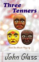 Three Tenners 0692539336 Book Cover