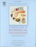 Introduction to Biomedical Engineering, Second Edition (Biomedical Engineering) 0122386620 Book Cover