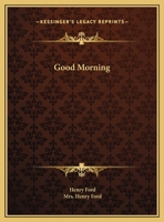 "Good Morning": After a Sleep of Twenty-Five Years, Old-Fashioned Dancing Is Being Revived 0766161013 Book Cover