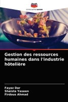 Gestion des ressources humaines dans l'industrie hôtelière 620349030X Book Cover