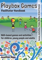 Playbox Games: Facilitator Handbook B0CRDLM9QS Book Cover