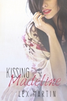 Kissing Madeline 1682305929 Book Cover
