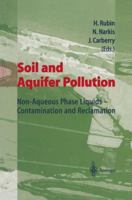 Soil and Aquifer Pollution: Non-Aqueous Phase Liquids - Contamination and Reclamation 3642082947 Book Cover