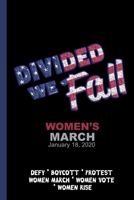 Divided We Fall - Women' March 2020: Feminist Gift for Women's March - 6 x 9 Cornell Notes Notebook For Wild Women Progressive Political Activists 1658814444 Book Cover