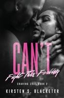 Can't Fight This Feeling 1966905017 Book Cover