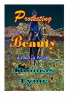 Protecting Beauty: A Land of Plenty 0989521850 Book Cover