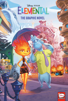 Disney/Pixar Elemental: The Graphic Novel 0736443762 Book Cover