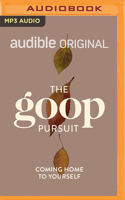 The goop Pursuit: Coming Home to Yourself 1501242962 Book Cover